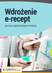 Wdrożenie e-recept – poznaj najważniejsze zmiany   