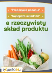 Najlepsze składniki i propozycja podania a rzeczywisty skład produktu