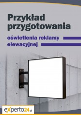 Przykład przygotowania oświetlenia reklamy elewacyjnej