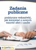 Zadania publiczne - praktyczne wskazówki, jak korzystać z nowych wzorów ofert i umów